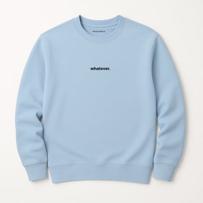 Whatever Sweatshirt mit Stick